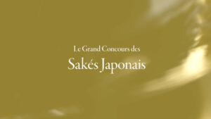 Le Grand Concours des Sakés